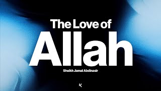 The Love of Allah [upl. by Fulvia]