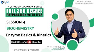 Biochemistry  Enzyme Basics and Kinetics  CSIR NET Life Science  PYQ Solution Series  IFAS [upl. by Inail560]