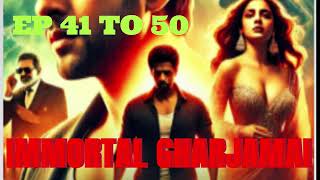 Immortal gharjamai episode 4150 Hindi story pocketnovelseries novelstory [upl. by Lorilyn603]