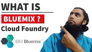 What is IBM Bluemix  Cloud Foundry [upl. by Ahsyak]