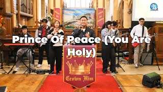 CioRChurch Prince of Peace You Are Holy  Michael W Smith [upl. by Sunil896]