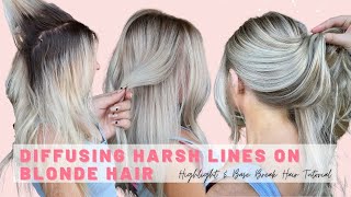 Breaking Up Harsh Lines Hair Tutorial with Highlights amp Base Break on Blonde Hair EASY TECHNIQUE [upl. by Naashar]