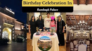 Celebrate My Birthday In Most Expensive Place In India Rambagh Palace ✨ [upl. by Hube]