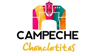 Campeche  Chancletitas [upl. by Sadler]