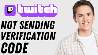 How To Fix Twitch App Not Sending Verification Code   Full Guide [upl. by Obelia]