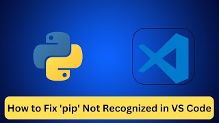 How to Install PIP in Visual Studio Code [upl. by Rucker]