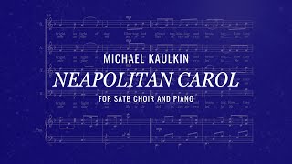 NEAPOLITAN CAROL for SATB choir and piano [upl. by Faucher887]