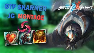 OTP Skarner Rework JG Montage S14 FranxxKito 1  Skarner Rework Season 14 [upl. by Garceau346]