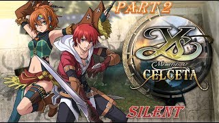 Ys Memories of Celceta PC walkthrough part 2 [upl. by Nich484]