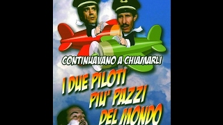 Franco e Ciccio  Continuavano a chiamarli i due piloti più matti del mondo [upl. by Pinckney]