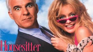 Housesitter 1992 Film  Steve Martin Goldie Hawn  Review [upl. by Keith]