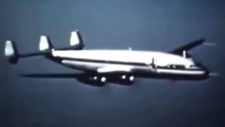 Lockheed L1049 Super Constellation Promo Film  1952 [upl. by Griff174]