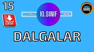 DALGALAR KONU ANLATIMI VE SORU Ã‡Ã–ZÃœMÃœ 10SINIF FÄ°ZÄ°K FÄ°ZÄ°KLE BARIÅž [upl. by Randa]