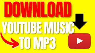 How to Download Music from YouTube to MP3  2024 [upl. by Nur]