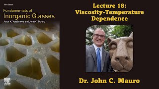 ViscosityTemperature Dependence Lecture 18 Glass Science [upl. by Tatum575]