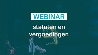 Webinar statuten en vergoedingen replay 1852022 [upl. by Enialehs537]