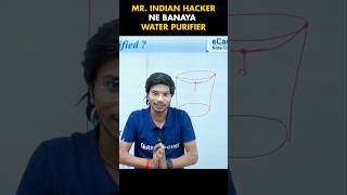 एक अनोखा water purifier by MRINDIANHACKER 🔥 careerpoint mrindianhacker [upl. by Eon659]