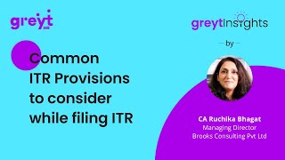 Common ITR Provisions to consider while filing ITR  greytInsights  greytHR [upl. by Ahsac]