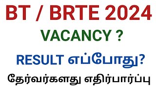 BT  BRTE 2024 RESULT VACANCY [upl. by Palecek612]