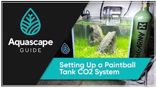 AquascspeGuide  Setting Up a Paintball Tank CO2 System [upl. by Akineg980]