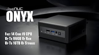 Simply NUC Onyx Hands On This New 14 Core Small Foot Print Mini PC Is FAST [upl. by Twelve]