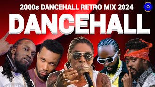 2000s Dancehall Retro Mix Vybz Kartel Mavado Beenie Man Popcaan Agent Sasco Romie Fame [upl. by Graner619]