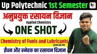 Applied Chemistry   Chemistry of Fuels and Lubricants  1st Semester UP  Chapter4 One Shot p2 [upl. by Acir]