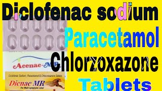 Diclofenac sodium  Paracetamol and Chlorzoxazone Tablets Uses in Hindi [upl. by Torosian871]