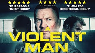 A VIOLENT MAN Official Trailer 2019 Chuck Liddell MMA Thriller Movie [upl. by Edrea9]