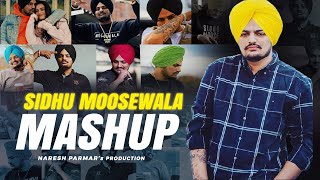 Sidhu Moose Wala Mashup  Part 2  A Musical Tribute  Naresh Parmar [upl. by Melborn]