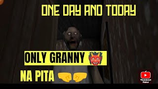 granny one day and today granny is only granny or pita mere ko pita grahni ne granny ko tang Kiya M [upl. by Jessalin]