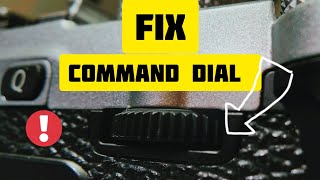 Easy COMMAND DIAL FIX for Your Camera [upl. by Balduin78]