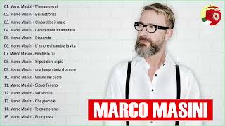 I Successi di Marco Masini  Il Meglio dei Marco Masini  Le migliori canzoni di Marco Masini [upl. by Cirilla]