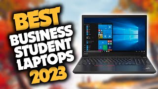 Best Laptop For Business Students in 2023 Top 5 Picks For Any Budget [upl. by Leummas]