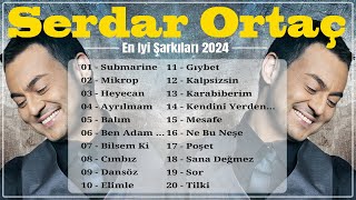 Serdar Ortaç 💖 En İyi 20 Şarkı ️🎵 Türkçe Pop Müzik 2024 ️🎼 [upl. by Sansen]