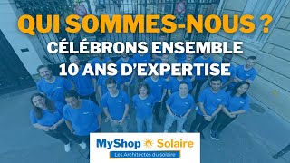 Découvrez MyShopSolaire  10 ans dexpertise en énergie solaire [upl. by Sirtimed815]