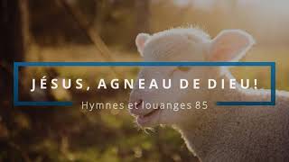 85  Jésus agneau de Dieu voix  Hymnes et louanges  Audréanne Cloutier [upl. by Velleman]