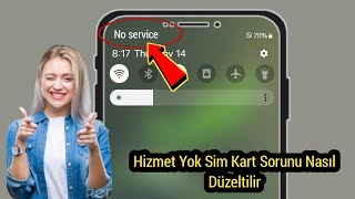 Androidde Servis Yok SIM Kart Sorunu Nasıl Düzeltilir 2025  SIM Kart Servis Yok Sorunu [upl. by Enelrae]