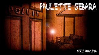 Paulette Gebara  Serie Completa [upl. by Lerud615]