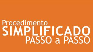 Procedimento Simplificado 2018  PASSO a PASSO [upl. by Stieglitz850]