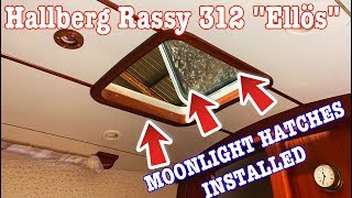 HallbergRassy 312 quotEllosquot Sea4See  MAHOGANY FRAMES amp MOONLIGHT HATCHES INSTALLED [upl. by Airyt851]