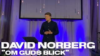 David Norberg quotOm Guds blickquot Sollentuna Pingstkyrka [upl. by Azerila310]