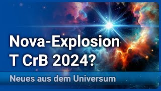 NovaExplosion schon 2024 • T CrB  Peter Kroll [upl. by Rosenquist]