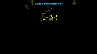 Determine the Reciprocal of the Square Root of a Fraction maths [upl. by Holbrooke]