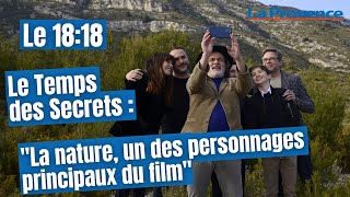 Le Temps des Secrets  quotLa nature un des personnages principaux du filmquot [upl. by Annawaj]