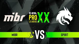 MIBR vs Spirit  ESL Pro League Season 20  Group B [upl. by Dnomsed]