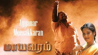 Ayyanar Meesakkaran Film Song From Mayavaram [upl. by Nautna]