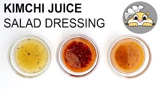 Fermentation  Kimchi Juice Salad Dressing [upl. by Kevin]