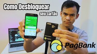 Como Desbloquear Cartão Pagbank no aplicativo PagBank  PAGSEGURO [upl. by Craddock]