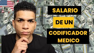 CUANTO GANA UN CODIFICADOR MEDICO EN USA 🇺🇸  TE CUENTO MI EXPERIENCIA [upl. by Zeralda620]